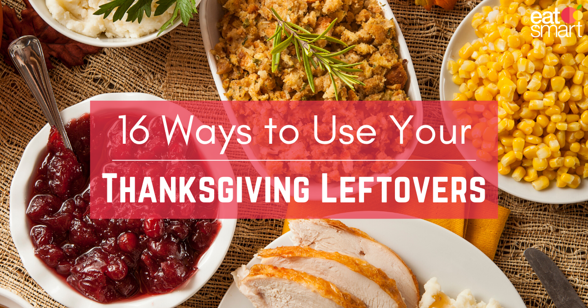 16 Ways to Use Your Thanksgiving Leftovers-eatsmart