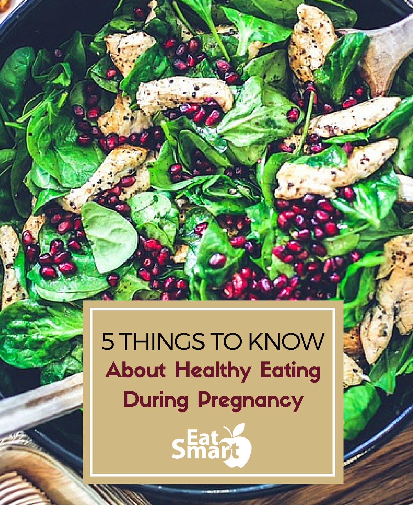 5 Things To Know About Healthy Eating During Pregnancy