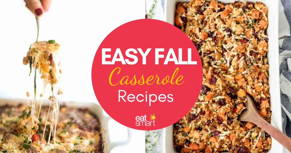 Fall Casserole Recipes-eatsmart