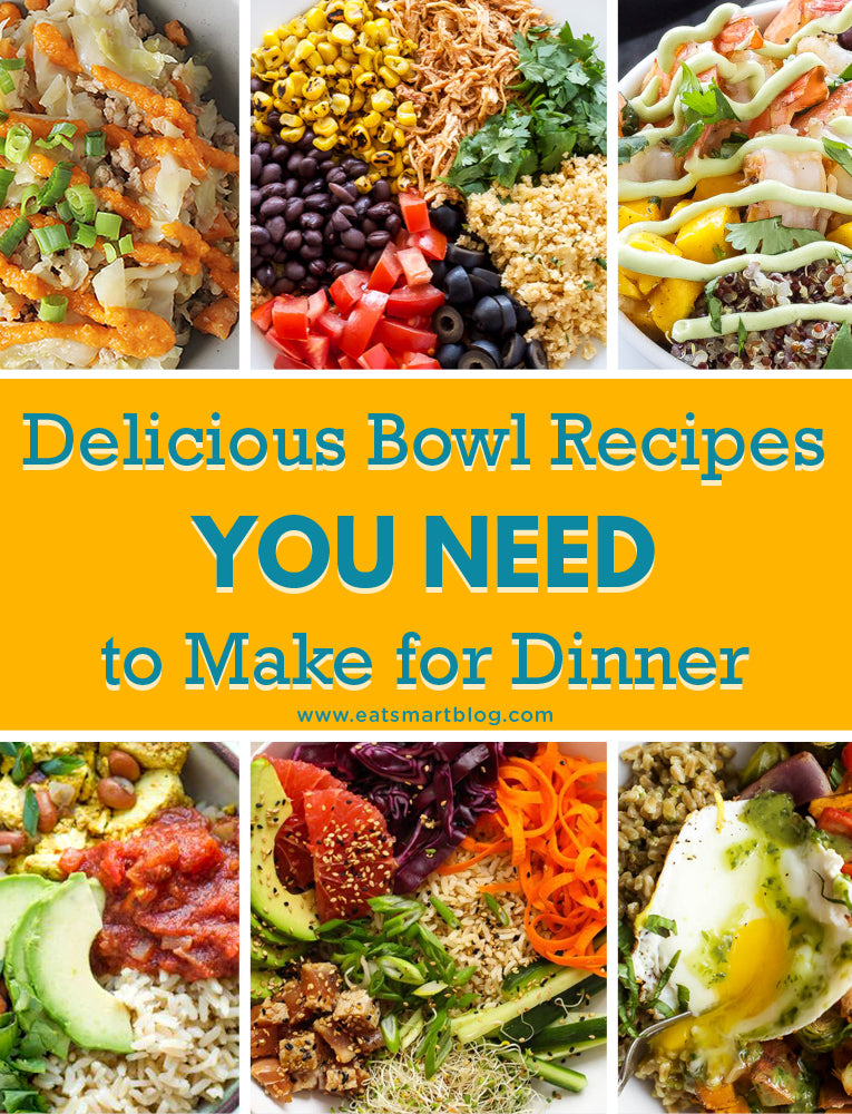Delicious Bowl Recipes You Need to Make for Dinner