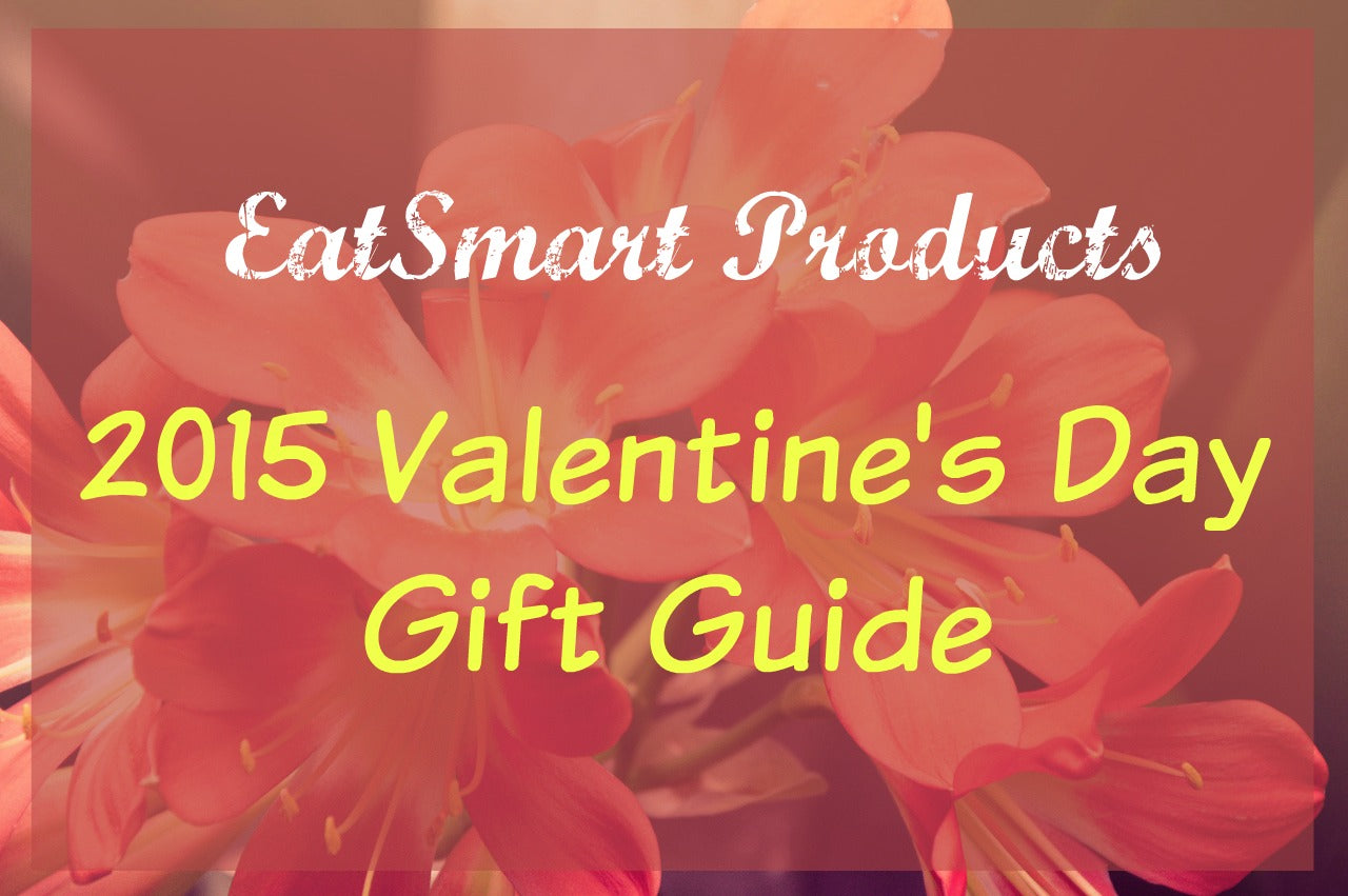 EatSmart Products 2015 Valentine's Day Gift Guide