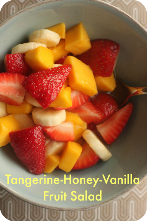 Tangerine-Honey-Vanilla Fruit Salad
