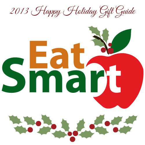 2013 EatSmart Happy Holiday Gift Guide