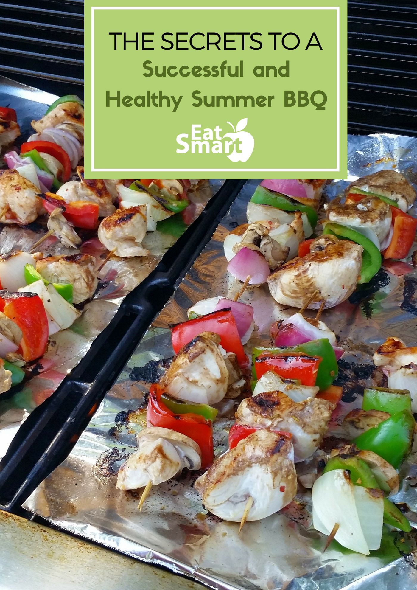 The Secrets to a Successful and Healthy Summer BBQ
